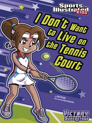 cover image of I Don't Want to Live on the Tennis Court